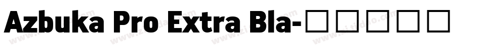 Azbuka Pro Extra Bla字体转换